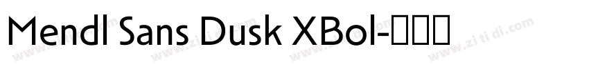 Mendl Sans Dusk XBol字体转换